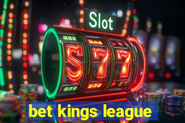 bet kings league