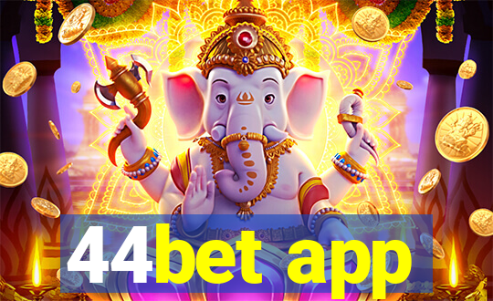 44bet app