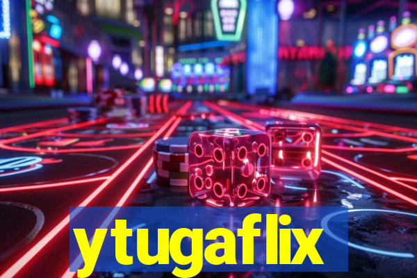 ytugaflix