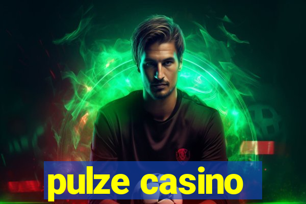 pulze casino