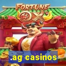 .ag casinos