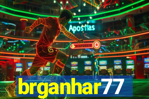 brganhar77