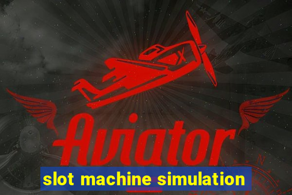 slot machine simulation