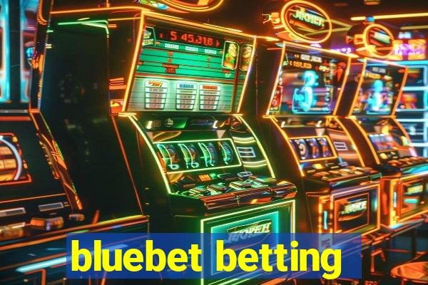 bluebet betting