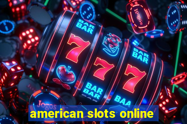 american slots online