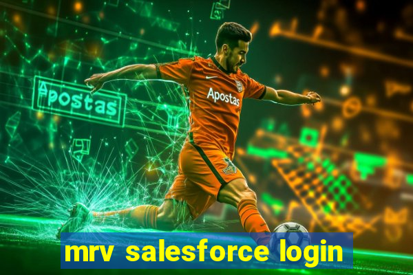 mrv salesforce login