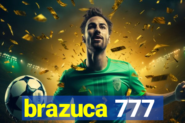 brazuca 777