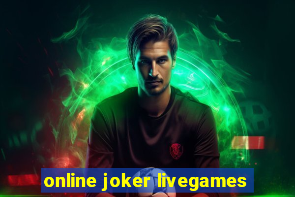 online joker livegames