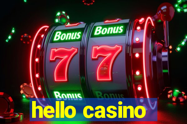 hello casino