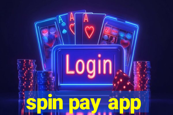 spin pay app