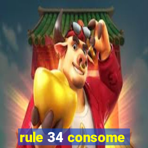 rule 34 consome