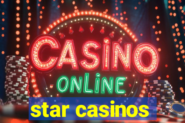 star casinos