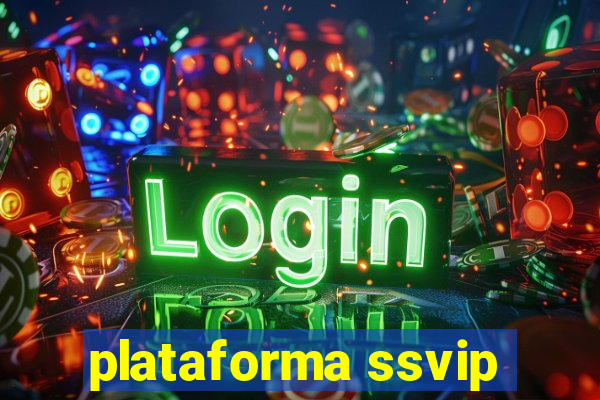 plataforma ssvip