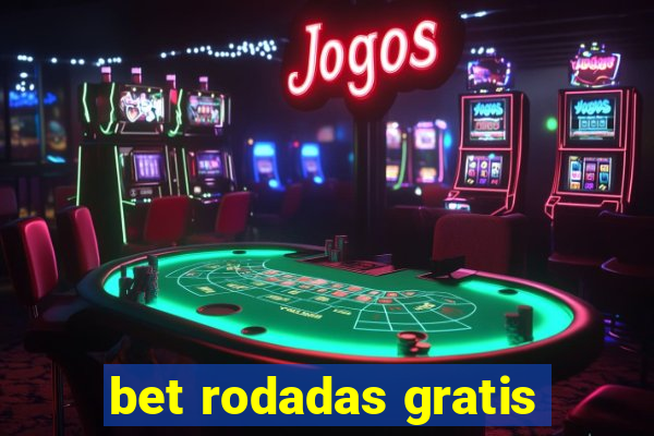 bet rodadas gratis