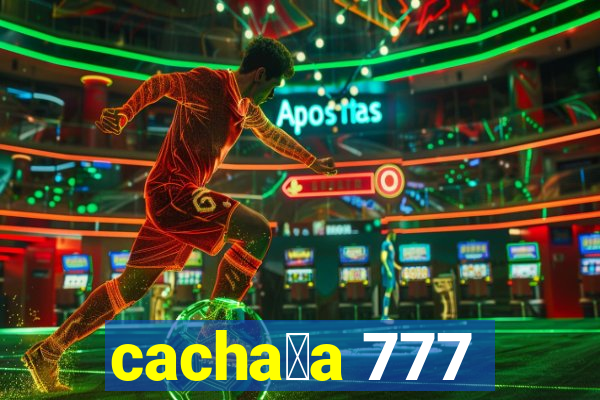 cacha莽a 777