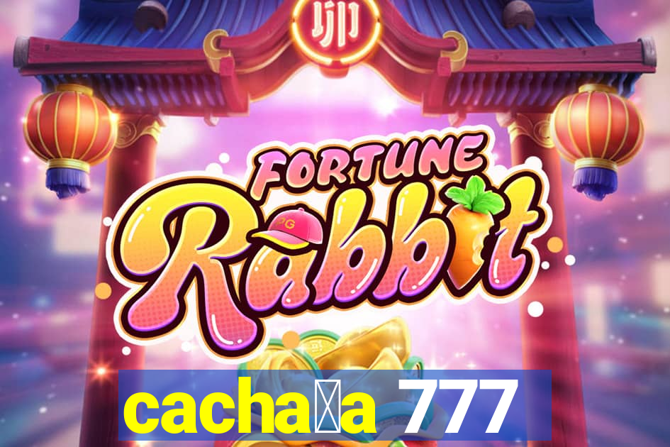 cacha莽a 777