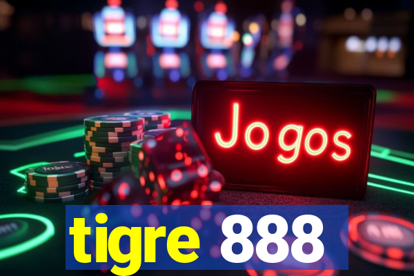 tigre 888