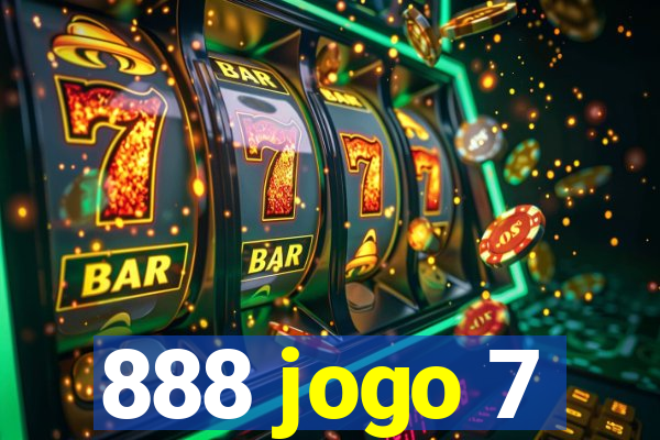 888 jogo 7