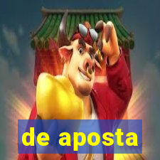 de aposta