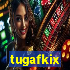 tugafkix