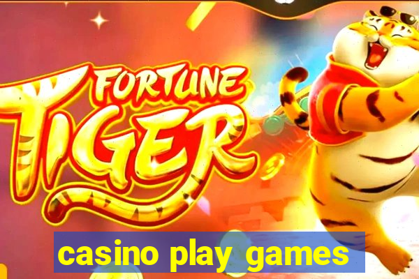 casino play games