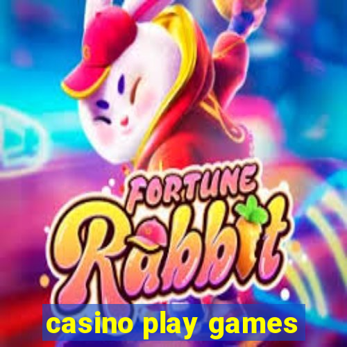 casino play games