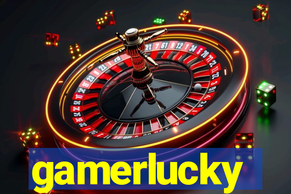 gamerlucky