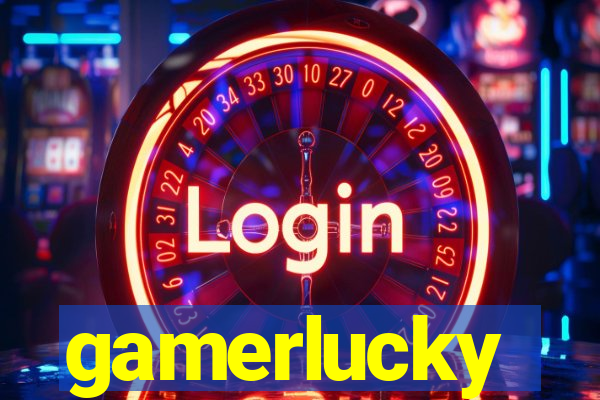 gamerlucky