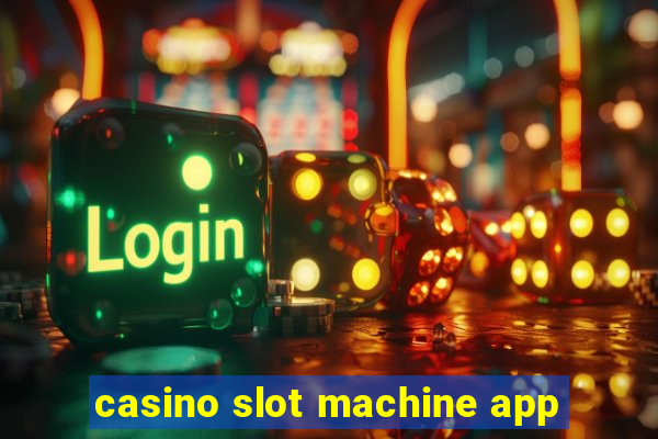 casino slot machine app