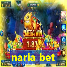 naria bet