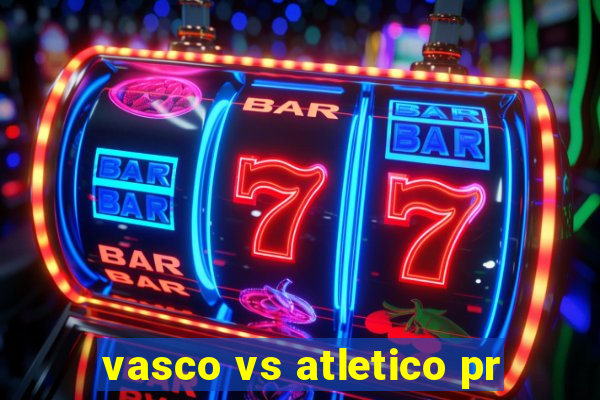 vasco vs atletico pr