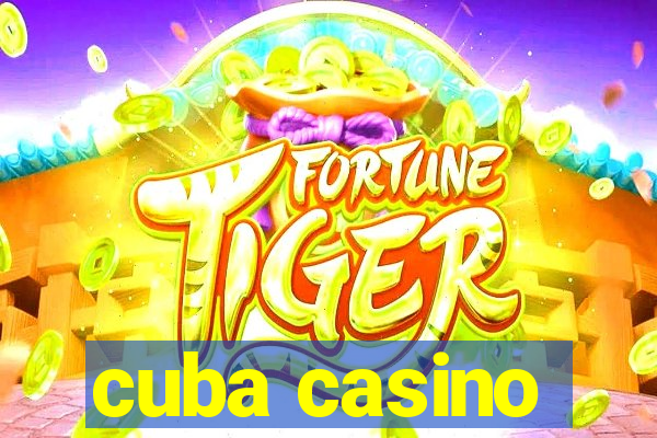 cuba casino