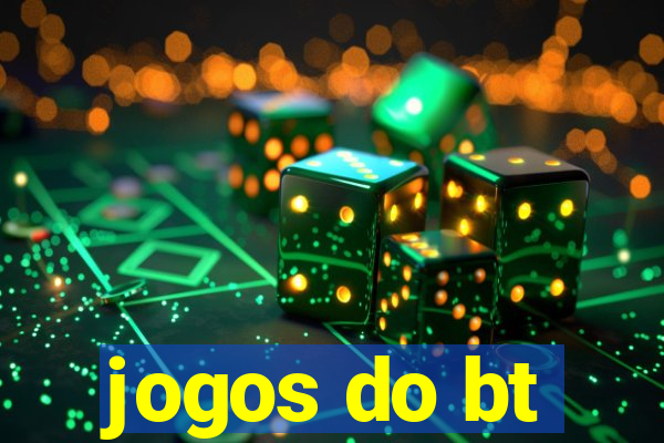 jogos do bt