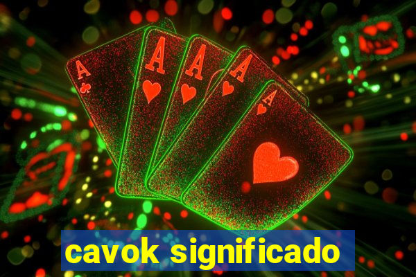 cavok significado