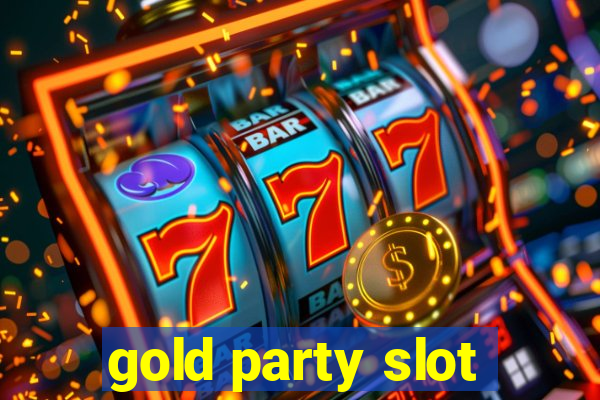 gold party slot