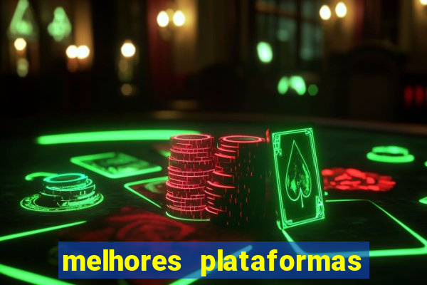 melhores plataformas para jogar