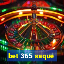 bet 365 saque