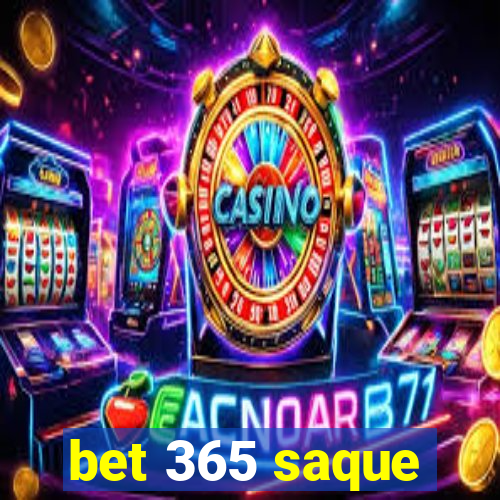 bet 365 saque