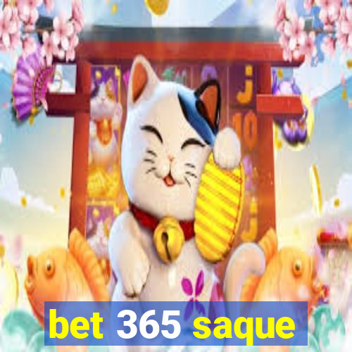 bet 365 saque