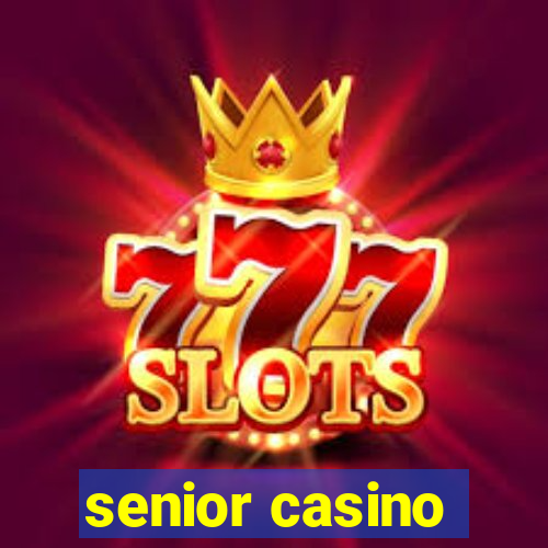 senior casino