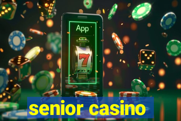 senior casino