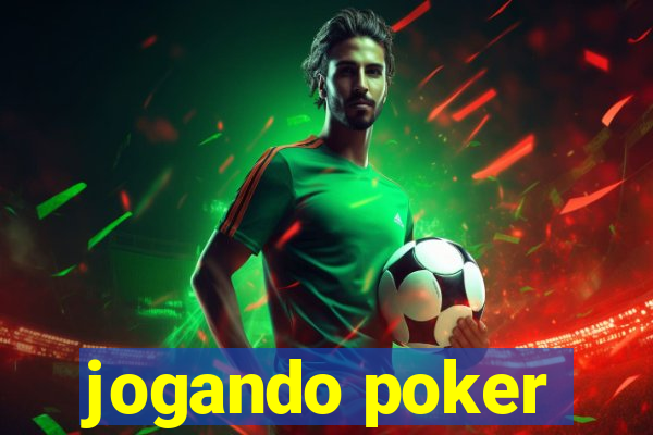 jogando poker