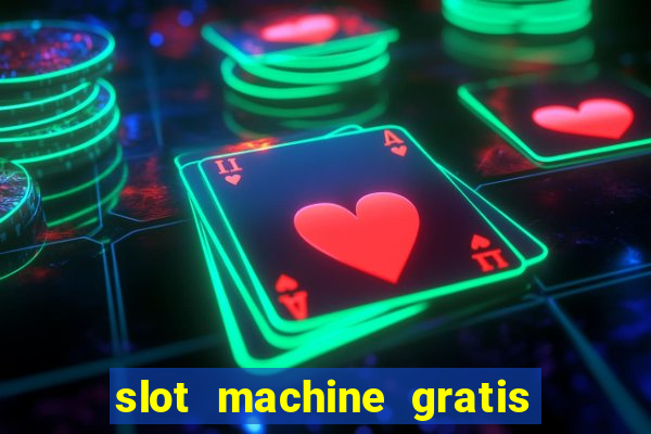 slot machine gratis la gallina dalle uova d oro