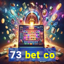 73 bet co