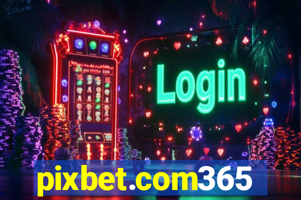 pixbet.com365