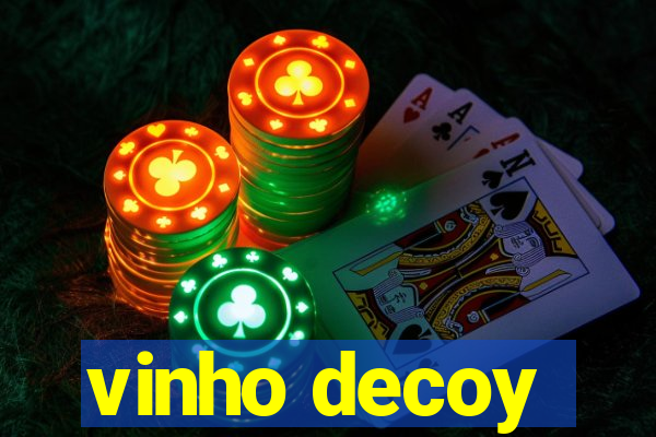 vinho decoy