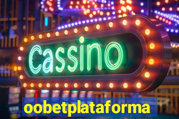 oobetplataforma