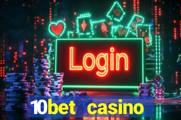 10bet casino blackjack review