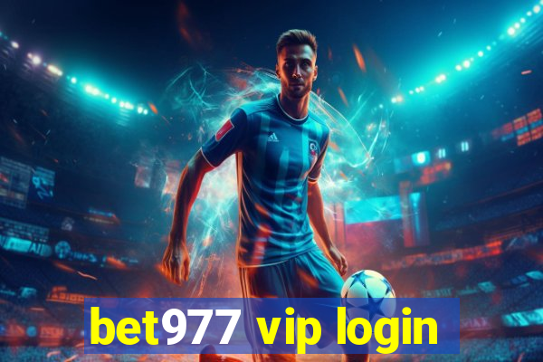 bet977 vip login