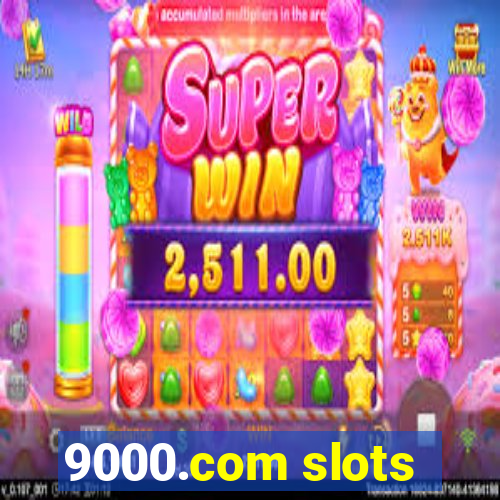 9000.com slots